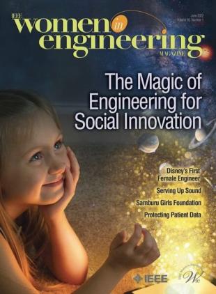 IEEE Women in Engineering Magazine - June 2022