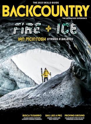 Backcountry - Issue 150 The 2023 Skills Guide - February 2023