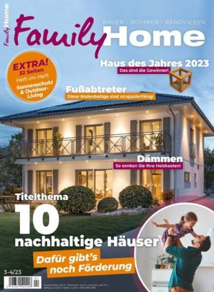 Family Home - Marz 2023