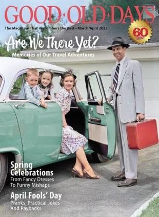 Good Old Days - March 2023