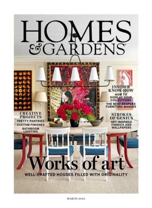 Homes & Gardens UK - March 2023