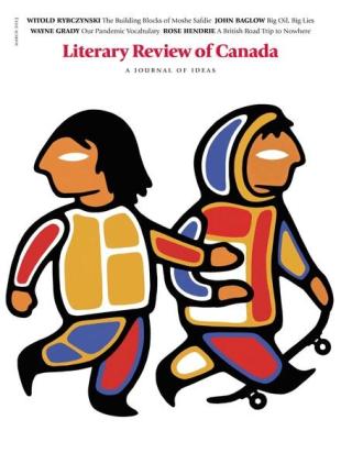 Literary Review of Canada - March 2023