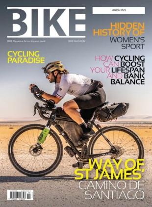 BIKE Magazine - March 2023