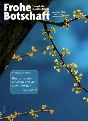 Frohe Botschaft - 5 Marz 2023
