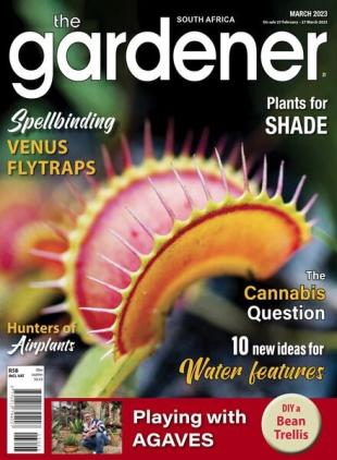 The Gardener South Africa - March 2023