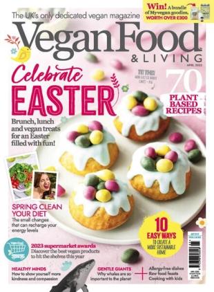 Vegan Food & Living - April 2023