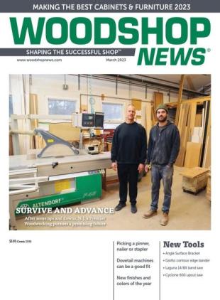 Wood Shop News - March 2023