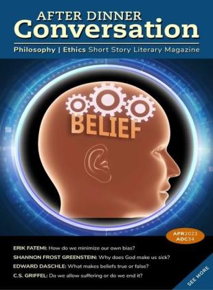After Dinner Conversation Philosophy Ethics Short Story Magazine - April 2023