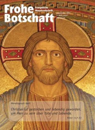 Frohe Botschaft - 2 April 2023