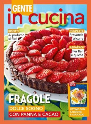 Gente In Cucina - 8 Aprile 2023
