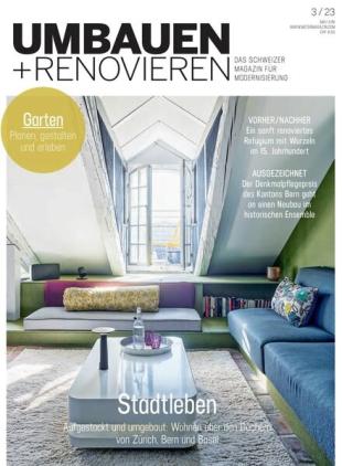 Umbauen + Renovieren - April 2023