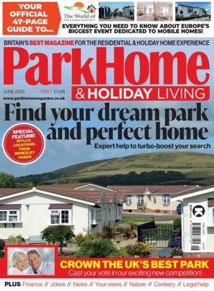Park Home & Holiday Living - June 2023