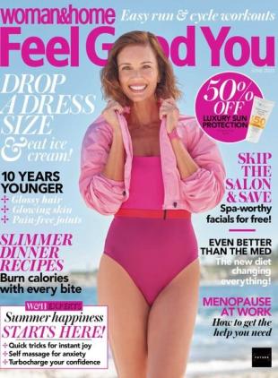 Woman & Home Feel Good You - May 2023