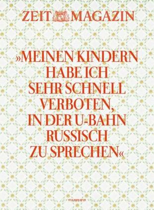 Zeit Magazin - 17 Mai 2023