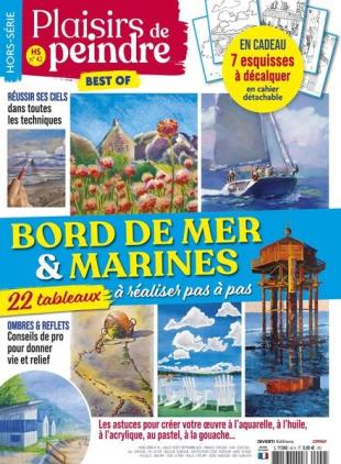 Plaisirs de Peindre - Hors-Serie N 42 - Juillet-Septembre 2023