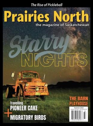 Prairies North Magazine - Summer 2023