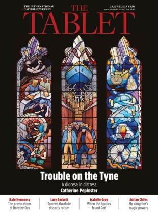 The Tablet Magazine - 24 June 2023