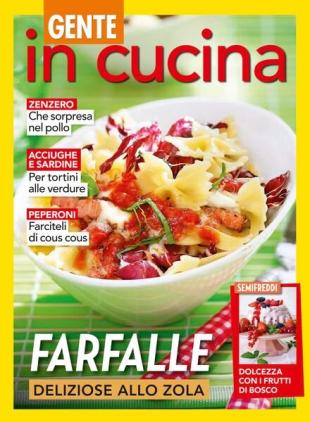 Gente In Cucina - 15 Luglio 2023