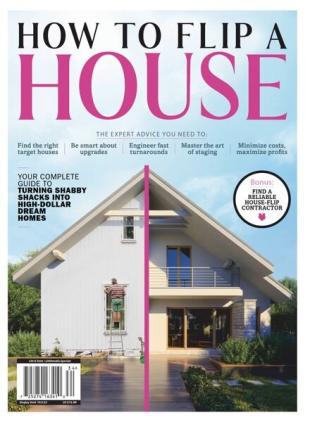 How To Flip A House - July 2023