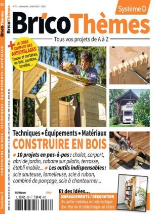 Systeme D Bricothemes - Juillet 2023