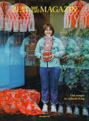 Zeit Magazin - 29 Juni 2023