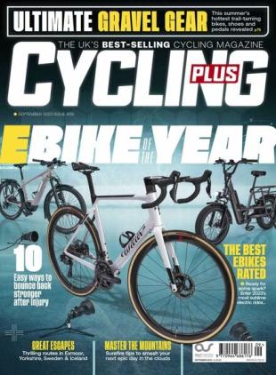 Cycling Plus UK - Issue 409 - September 2023