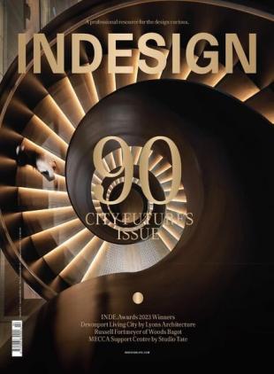 INDESIGN Magazine - 90 City Futures - August 2023