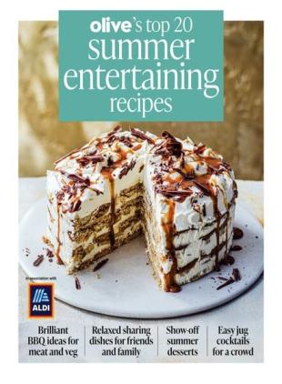 Olive - Summer entertaining recipes - July 2023