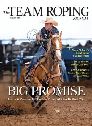 The Team Roping Journal - August 2023