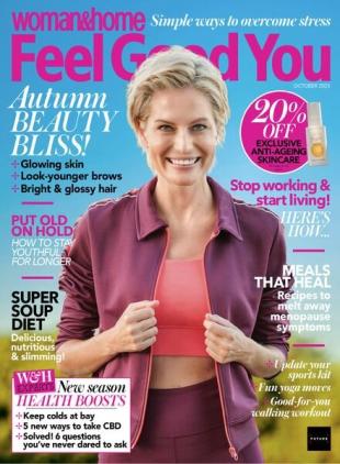 Woman&Home Feel Good You - October 2023