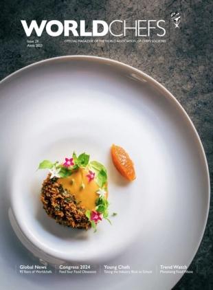 Worldchefs Magazine - Issue 29 2023
