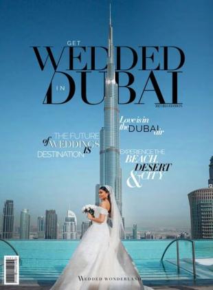 Get Wedded in Dubai - Edition 2023-2024