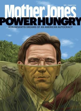 Mother Jones - July-August 2023