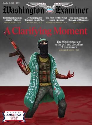 Washington Examiner - Issue 36 - October 17 2023