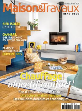 Maison & Travaux - Decembre 2023 - Janvier 2024