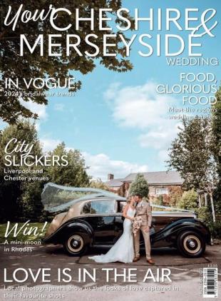 Your Cheshire & Merseyside Wedding - November-December 2023