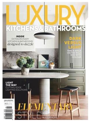 Luxury Kitchens & Bathrooms - Issue 22 - December 2023