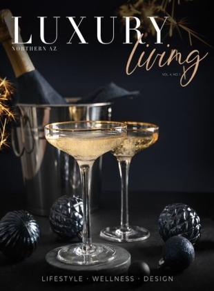 Northern AZ Luxury Living - Vol 4 N 1 2023