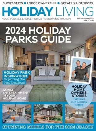 Holiday Living - Issue 33 - 26 January 2024