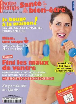 Notre Temps Sante & Bien-etre - Decembre 2023 - Fevrier 2024