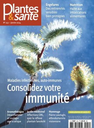 Plantes & Sante - Janvier 2024