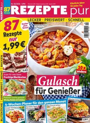 Rezepte pur - Februar 2024