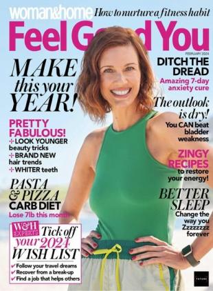 Woman & Home Feel Good You - February 2024