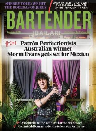 Australian Bartender - Issue 274 - December 2023