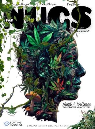 Fat Nugs Magazine - Volume 17 2024 Health & Wellness