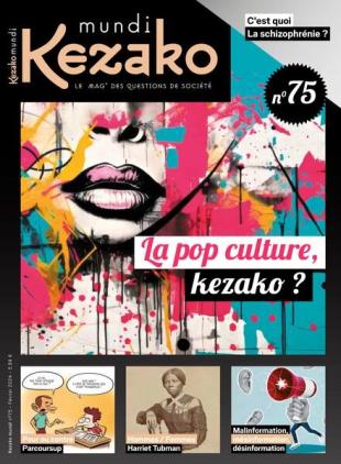 Kezako Mundi - Fevrier 2024