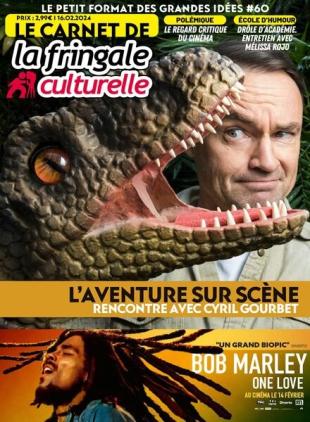Le Carnet de La Fringale Culturelle - 16 Fevrier 2024