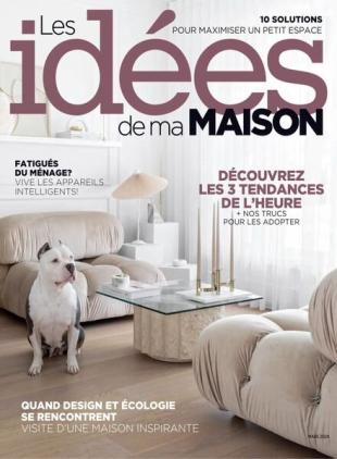 Les Idees de ma Maison - Mars 2024