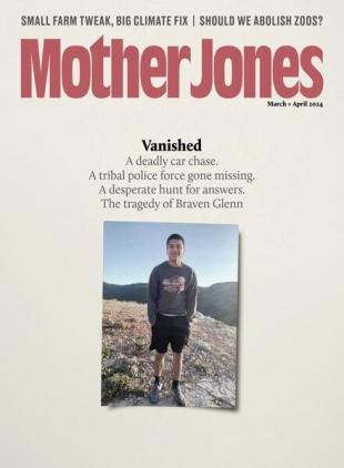Mother Jones - March-April 2024