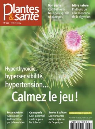 Plantes & Sante - Fevrier 2024